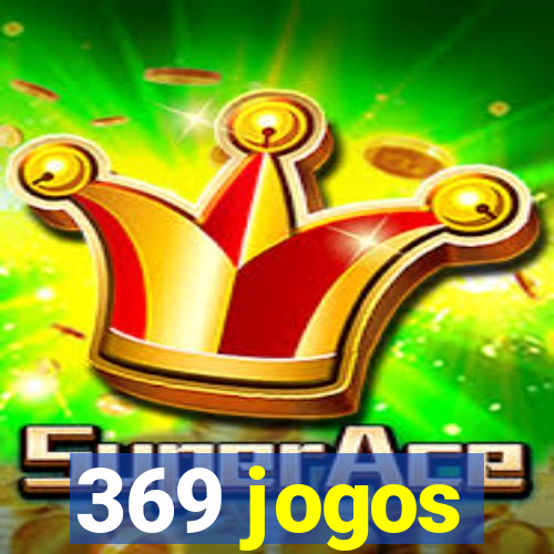 369 jogos